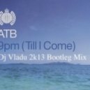 ATB - 9 PM