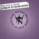 Tom Novy, Jashari - A Tribute to House Nation (Club Mix)