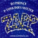 DJ Prince - P-Funk Does Matter