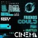 Bingo Players vs. Knife Party, Avicii, Nicki Romero, Yeah Yeahs, A-Trak, Benny Benassi ft. Gary Go - Friends Could Roll and Rattle The Cinema (Tim Wilson Mashup) ((Tim Wilson Mash Up))