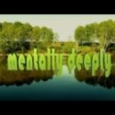 Dj Fresh Baltic - Mentally Deeply
