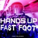 Fast Foot - Hands Up!