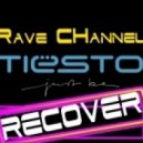 Tiesto feat. Kirsty Hawkshaw - Just Be (Rave CHannel Recover)
