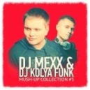 Despina Vandi vs. Mainstream Bitch - Opa Opa (DJ MEXX & DJ KOLYA FUNK 2k13 Mash-Up)