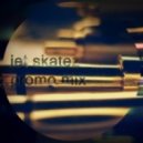 Jet Skatez - Jet Tape Promo Mix ()