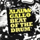 Alaia & Gallo - Beat Of The Drum (Original Mix)