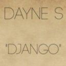 Dayne S - Django (Original Mix)