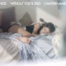 Dillon Francis - Without You ft. T.E.E.D