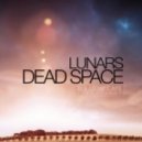 Lunars - Dead Space