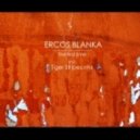 Ercos Blanka - Еhe Аirst Time