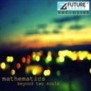 MATHEMATICS - Beyond Two Souls