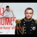 DJ Romeo - From Russia With Love (main radio mix)