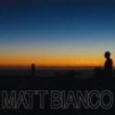 Matt Bianco - You'll Never Know