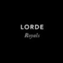Lorde - Royals (Vijay & Sofia Zlatko Remix)