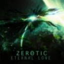 Zerotic - Can You Feel Me