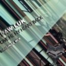 Paw Luk - Give Me My Heart Back (Original Mix)