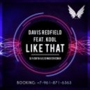 Davis Redfield feat Kool - Like That (DJ Viduta & DJ DimixeR remix)