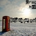Gregory Kollen - Hold on for a while