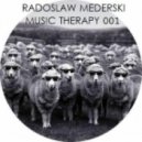 Radoslaw Mederski - Tech House Mix (MUSIC THERAPY 001)