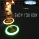 Fourflake - Show You How (Original mix)