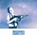 Wizzardez - Camisado
