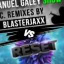 Manuel Galey vs.Tritonal & 7 Skies - Show Me Reset