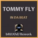Tommy Fly - In Da Beat