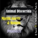 Martin Garrix & Botnek vs. PhatNoize - Animal Discorrida (Dj Gawreal & DJ Rama DeLUXe Mashup) (dj Gawreal & DJ Rama DeLUXe Mash-Up)