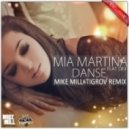Mia Martina feat. Dev - Danse (Mike Mill & Tigrov Remix)