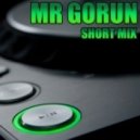 MrGorun - Life is Good (Short mix)