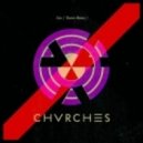 CHVRCHES - Lies