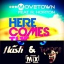 Movetown feat. Ray Horton - Here Comes The Sun (Flash & Maine Club Mix)