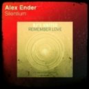 Alex Ender vs. DJ\'s United - Remember Silentium Love (Allion Mashup)