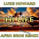 Luke Howard - Hi Life