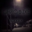 Chromixe - Sonder (Original Mix)