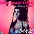 Mia Martina feat. Dev - Danse (Tony C!ub Remix)