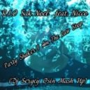 R.I.O vs. Sak Noel feat. Nicco - Party Shaker I Am The Law Sto (Dj Sergey Osin Mashup) (Dj Sergey Osin Mash Up)