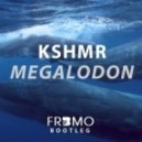 KSHMR - Megalodon
