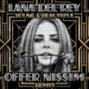 Lana Del Rey - Young And Beautiful