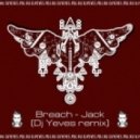 Breach - Jack (Dj Yeves Remix)