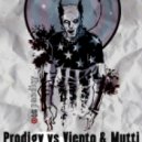 Prodigy & Viento & Mutti - Smack My Bitch Up (Dj Maksim Sky Mash-Up)