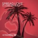 DJ Mark Brickman - Spread Love (Bricks Bootleg Mix)