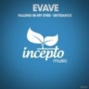 Evave - Falling In My Eyes (Original mix)