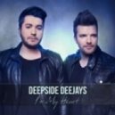Deepside Deejays - In My Heart