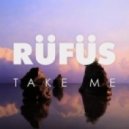 Rufus - Take Me (Polographia Remix)
