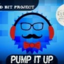 Danzel vs. Loud Bit Project - Pump It Up