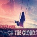 X-Wise - Touch The Clouds