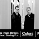 Tritonal & Paris Blohm Ft. Sterling Fox - Colors (DJ 818 Remix MV2)