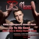 Kilian Dominguez & Intensa Music - Up To No Good (Alexx Slam & Mickey Martini Remix) (Alexx Slam & Mickey Martini Remix)