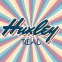Huxley Ft. Jack Wilby - Real (Original Mix)